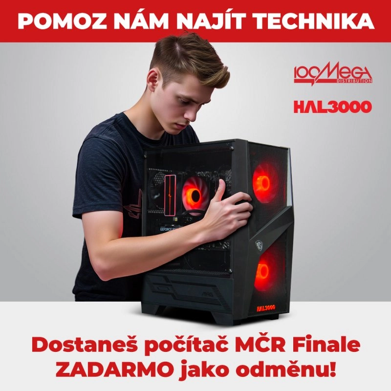 Najdi technika na Montáž HAL3000 PC a dostaneš herní počítač MČR Finale jako odměnu!